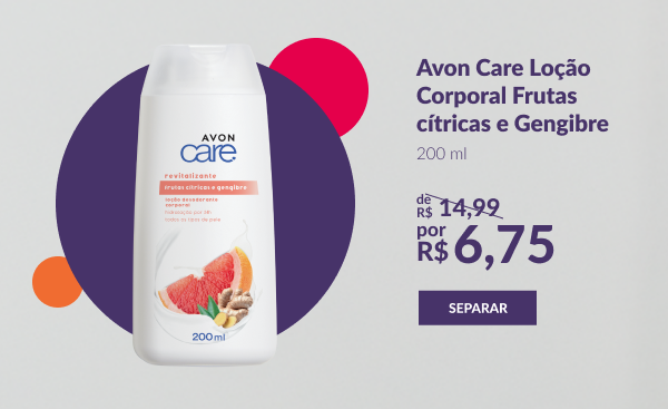 Loção Desodorante Corporal Avon Care Frutas Cítricas e Gengibre