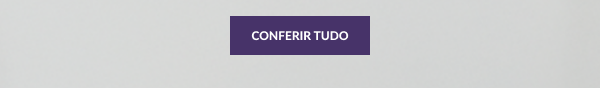 CONFERIR TUDO