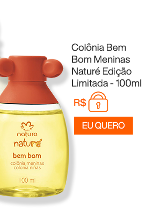 Natura - Descubra o preço! Outlet com até 60% OFF Hoje! Baixou!