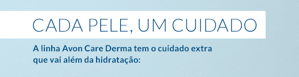 CADA PELE, UM CUIDADO